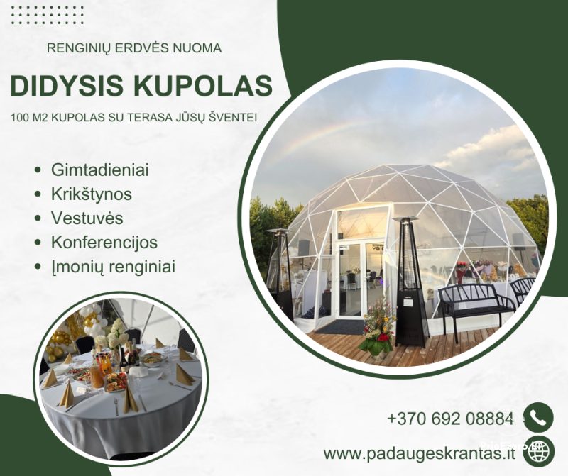 Padaugės kupolas renginių erdvė Varėnos rajone (gimtadieniai, krikštynos, konferencijos ir kt.)