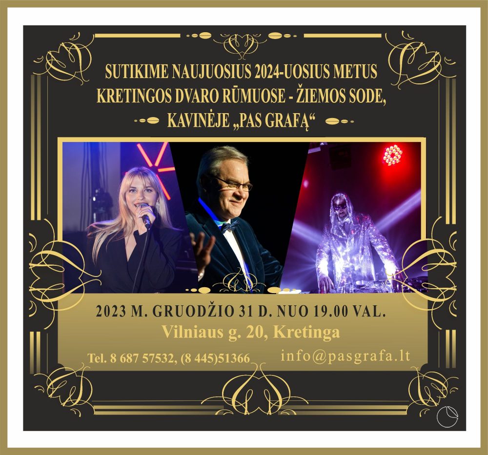 Naujųjų metų šventė Kretingos dvaro rūmuose - žiemos sode, kavinėje „PAS GRAFĄ“ - 1