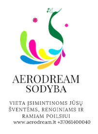 „Aerodream“ sodyba įmonių renginiams, konferencijoms, šventėms, vestuvėms ir ramiam poilsiui